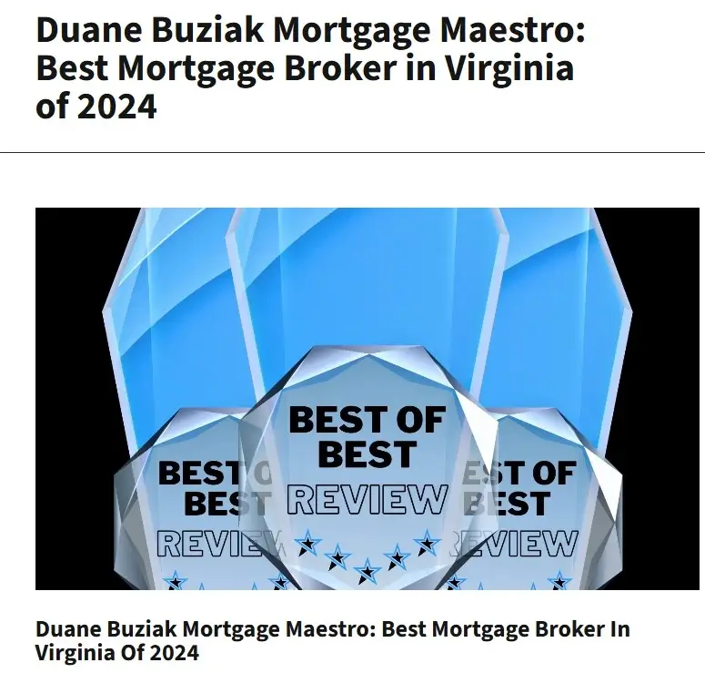 Duane Buziak Mortgage Maestro Best Mortgage Broker in Virginia 2024